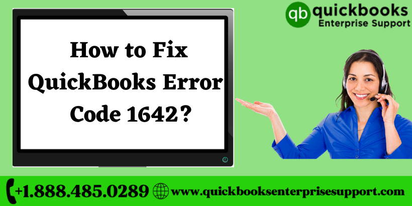 How to Fix QuickBooks Error Code 1642