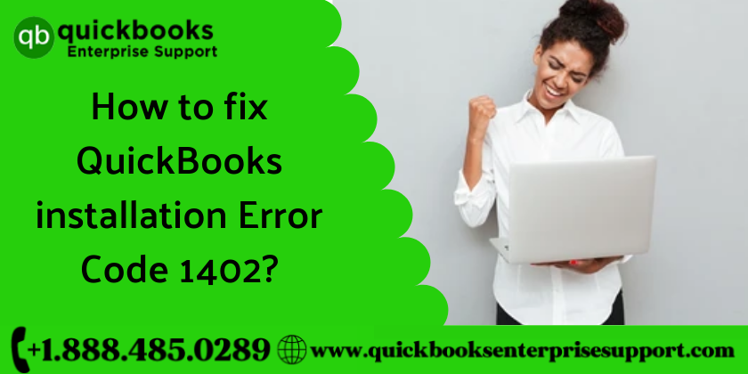 QuickBooks installation Error Code 1402