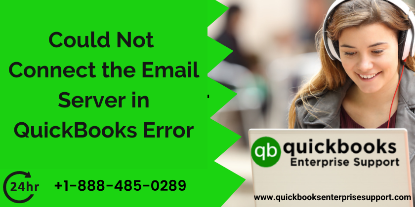 Could Not Connect the Email Server in QuickBooks Error