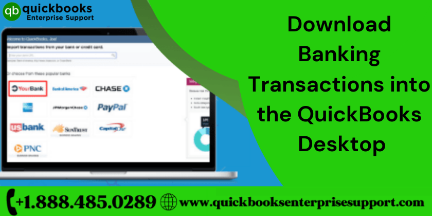 Download Banking Transactions into the QuickBooks Desktop