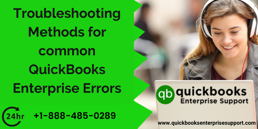 Troubleshooting Methods for common QuickBooks Enterprise Errors