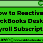 How to Reactivate QuickBooks Desktop Payroll Subscription