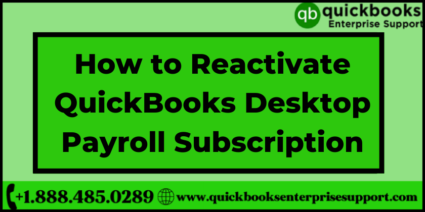 How to Reactivate QuickBooks Desktop Payroll Subscription